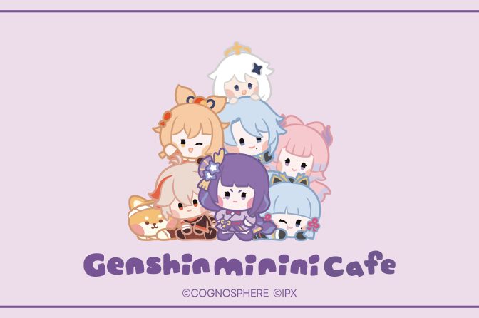 ◇「原神minini cafe」、大阪・東京・名古屋に期間限定オープン